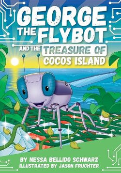 GEORGE the Flybot and the Treasure of Cocos Island