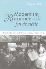 Modernism, Romance and the Fin de Siecle