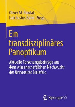 Ein Transdisziplin&amp;#65533;res Panoptikum