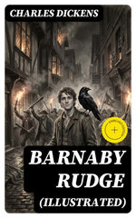 BARNABY RUDGE (Illustrated)