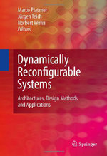 Dynamically Reconfigurable Systems