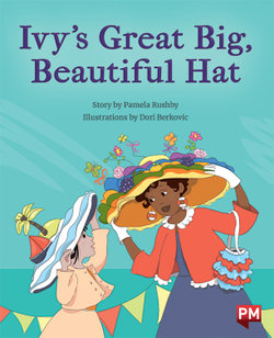 Ivy's Great Big Beautiful Hat