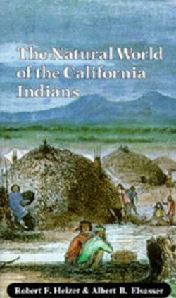 The Natural World of the California Indians