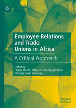 Employee Relations and Trade Unions in Africa
