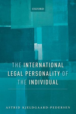 The International Legal Personality of the Individual The International Legal Personality of the Individual