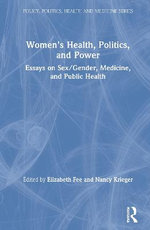 Women's Health, Politics, and Power