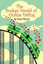 The Broken World of Online Dating