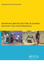 Drinking Water Sector in Ghana: Drivers for Performance