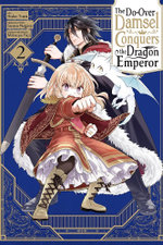 The Do-Over Damsel Conquers the Dragon Emperor, Vol. 2 (manga)