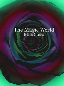 The Magic World The Magic World