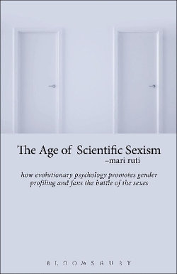 The Age of Scientific Sexism The Age of Scientific Sexism