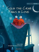 Colin the Crab Falls in Love