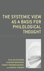 The Systemic View As a Basis for Philological Thought