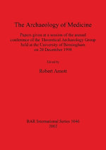 The the Archaeology of Medicine