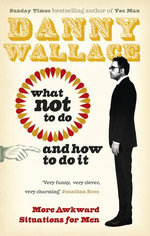 What Not to Do (And How to Do It)