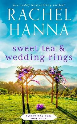 Sweet Tea & Wedding Rings - Paperback