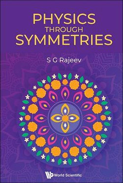 Physics Through Symmetries
