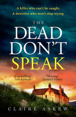 The Dead Don't Speak