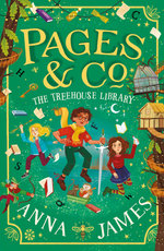 Pages and Co. : the Treehouse Library (Pages and Co. , Book 5)