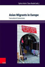 Asian Migrants in Europe