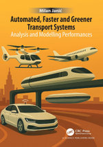 Automated, Faster and Greener Transport Systems