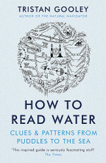 How to Read Water