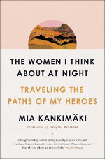 The Women I Think about at Night