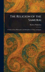 The Religion of the Samurai