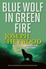 Blue Wolf In Green Fire