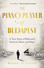 The Piano Player of Budapest
