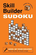 Skill Builder Sudoku: Hard to Expert