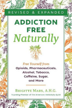 Addiction-Free Naturally