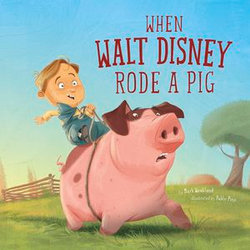 When Walt Disney Rode a Pig