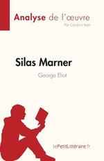 Silas Marner de George Eliot (Analyse de l'oeuvre)