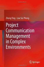 Project Communication Management in Complex Environments