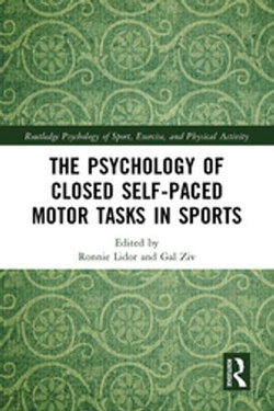 The Psychology of Closed Self-Paced Motor Tasks in Sports