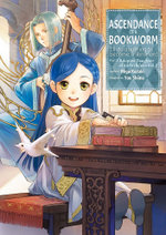 Ascendance of a Bookworm