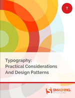 Typography: Practical Considerations And Design Patterns
