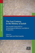 The Last Century in the History of Judah