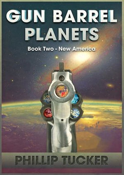 Gun Barrel Planets - New America (Book 2)