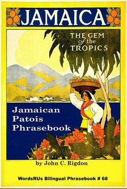 Jamaican Patois Phrasebook