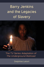 Barry Jenkins and the Legacies of Slavery