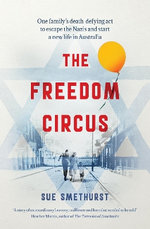 The Freedom Circus The Freedom Circus