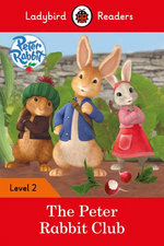 Ladybird Readers Level 2 - Peter Rabbit - The Peter Rabbit Club (ELT Graded Reader)
