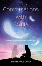 A Collection of Conversations with Spirits