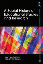 A Social History of Educational Studies and Research A Social History of Educational Studies and Research