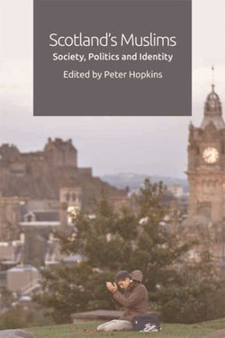 Scotland's Muslims Scotland's Muslims