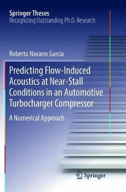 Predicting Flow-Induced Acoustics at near-Stall Conditions in an Automotive Turbocharger Compressor