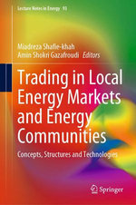 Trading in Local Energy Markets and Energy Communities Trading in Local Energy Markets and Energy Communities