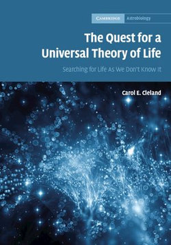 The Quest for a Universal Theory of Life The Quest for a Universal Theory of Life